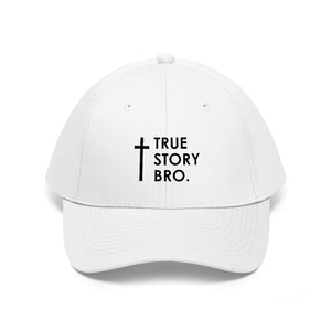 True Story Bro - Hat